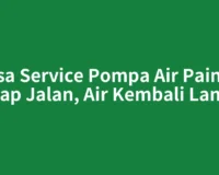 Jasa Service Pompa Air Painan Tetap Jalan, Air Kembali Lancar